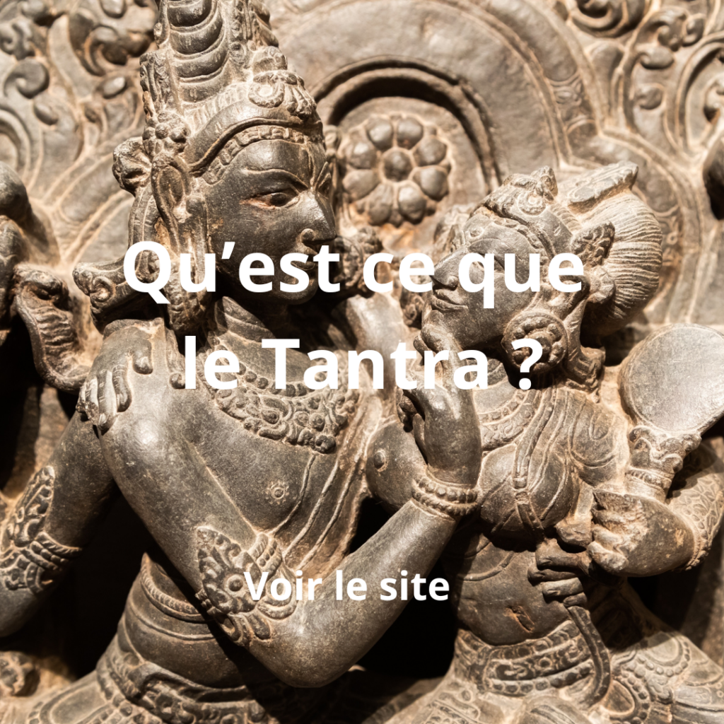 Le Tantra c'est quoi ?